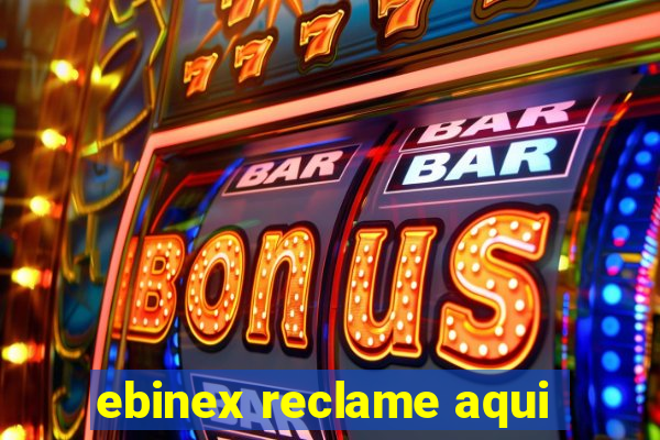 ebinex reclame aqui